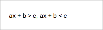 Contoh persamaan baca: AX+B>C, AX+B<C