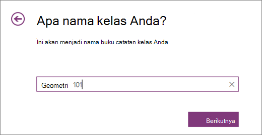 Ketikkan nama untuk Buku Catatan Kelas Anda dan pilih Berikutnya.