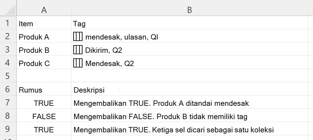 Menggunakan HASANY untuk memeriksa apakah sel yang berisi array tag bertumpuk menyertakan salah satu tag yang dipilih