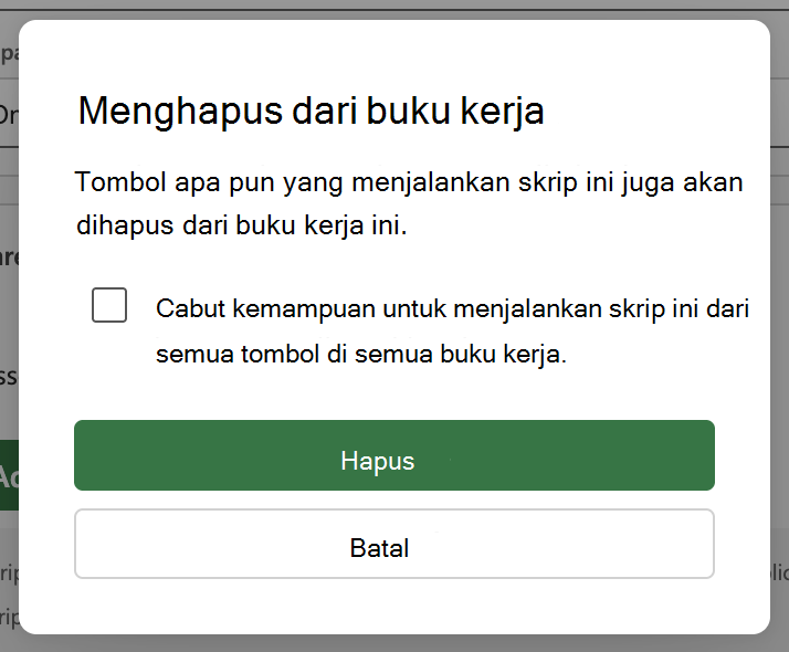 Nonaktifkan tombol alih Kaitkan dengan buku kerja dan pilih Hapus di dialog