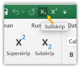 Cuplikan layar memperlihatkan tombol subskrip dan superskrip di bilah alat akses cepat dan pita.
