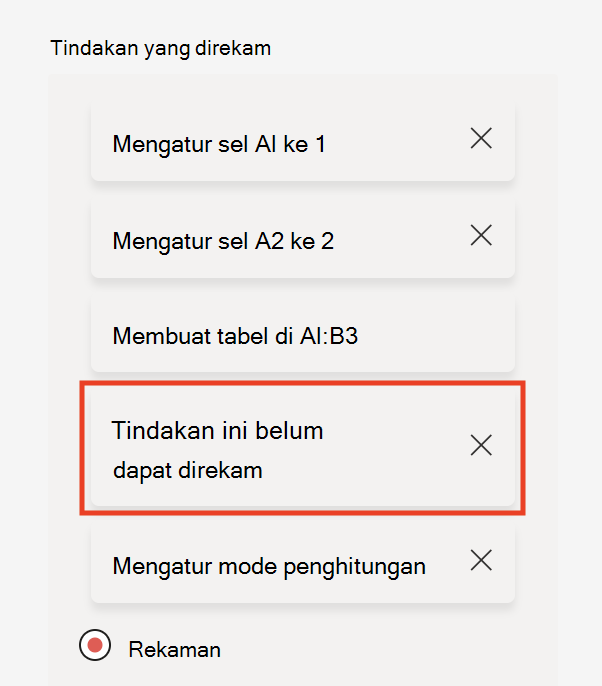 Perekam Tindakan menampilkan Tindakan ini belum dapat direkam jika tindakan tidak didukung.