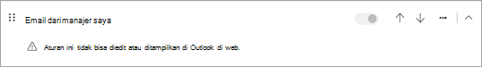 Aturan ini tidak bisa diedit atau ditampilkan dalam Outlook di web