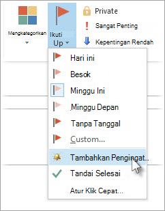 Jika tugas sudah terbuka di jendelanya sendiri, pilih Tindak Lanjut Tugas >> , Tambahkan Pengingat.