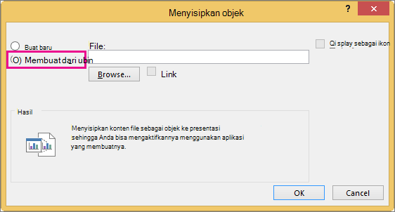 Membuat dari file yang dipilih di kotak dialog Sisipkan Objek