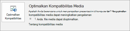 Cuplikan layar tombol optimalkan kompatibilitas di PowerPoint.
