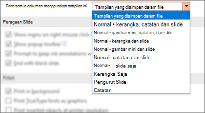 Daftar Buka semua dokumen menggunakan tampilan ini diperluas sehingga pelanggan bisa memilih tampilan default.