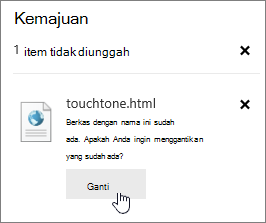 Dialog gagal unggah dengan tombol ganti disorot