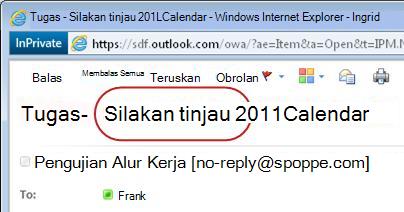 Teks Silakan disetujui pada baris Subjek pemberitahuan tugas