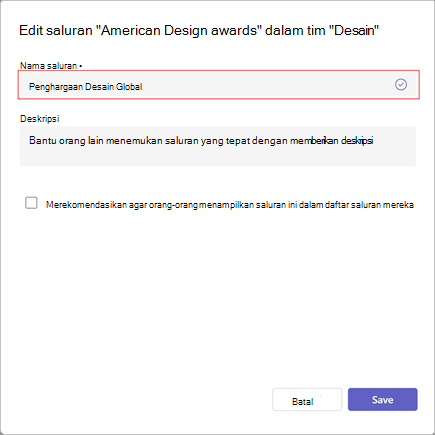 Cuplikan layar jendela untuk mengedit nama saluran, deskripsi, dan pengaturan visibilitas. Ketikkan nama saluran baru di bawah Nama saluran.