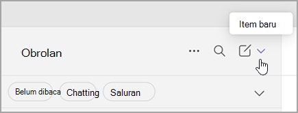 Cuplikan layar opsi untuk memilih item baru dari tampilan gabungan. Di sebelah kanan, di atas daftar obrolan dan saluran.
