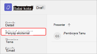 Cuplikan layar memperlihatkan tab Penyaji eksternal disorot dalam formulir penjadwalan balai kota