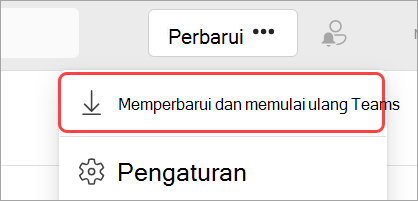 Gambar Pengaturan dan menu dropdown lainnya dengan Perbarui dan mulai ulang Teams disorot.
