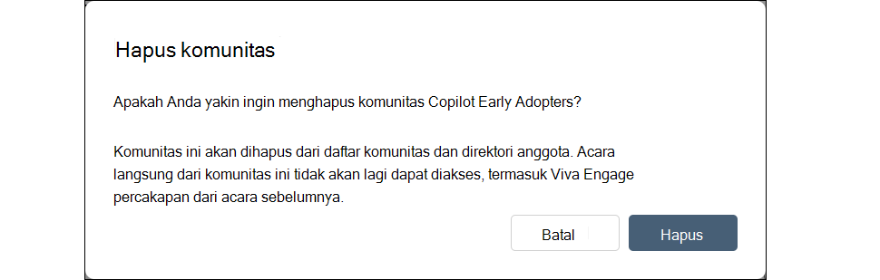 Screencap kotak dialog untuk menghapus komunitas Engage di bawah Pengaturan.