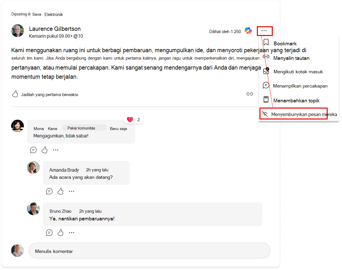 Menyembunyikan pengguna dalam utas percakapan. Tindakan ini masih menyembunyikan komunikasi dalam semua konteks Engage.