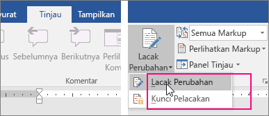 Saat Anda mengklik tombol Lacak Perubahan, opsi yang tersedia disorot