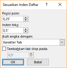 Cuplikan layar kotak dialog Sesuaikan Indentasi Daftar untuk menentukan pengaturan posisi poin dan indentasi teks. Anda juga dapat memilih item yang mengikuti nomor dan menentukan tempat untuk menambahkan perhentian tab.