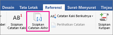 Pada tab Referensi, tombol Catatan Akhir disorot