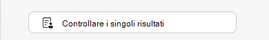 Controllare i singoli risultati