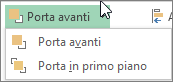 Opzioni Porta avanti e Porta in primo piano nel menu Porta avanti