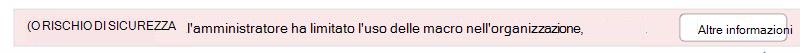 L'amministratore ha limitato l'uso delle macro nell'organizzazione.