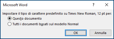 Selezionare l'ambito per cui si vuole impostare il tipo di carattere come predefinito.
