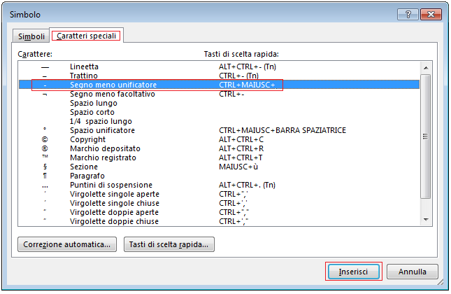 Nella scheda Caratteri speciali fare clic sulla riga Segno meno unificatore per evidenziarla, quindi fare clic su Inserisci.