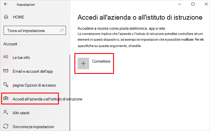 Accedere ai collegamenti aziendale o dell'istituto di istruzione e Connetti