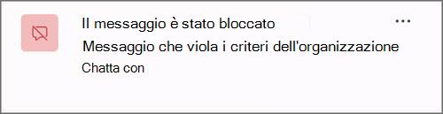 Screencap di una notifica quando un messaggio è bloccato a causa dei criteri dell'organizzazione