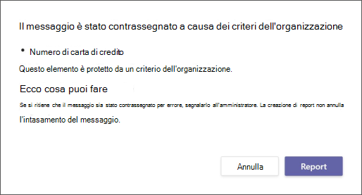 Una finestra di dialogo che spiega perché un messaggio è stato contrassegnato da un criterio di prevenzione della perdita dei dati dell'organizzazione