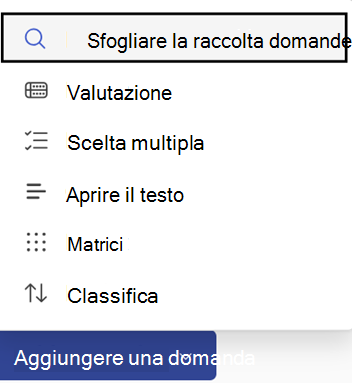 Pulsante Aggiungi una domanda e opzioni