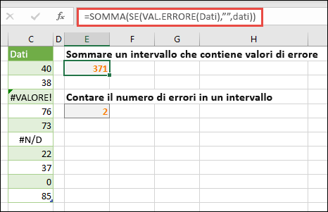 Usare le matrici per gestire gli errori. Ad esempio,=SOMMA(SE(VAL.ERRORE(Dati),,Dati) sommerà l'intervallo denominato Dati anche se include errori come #VALUE! o #NA!.