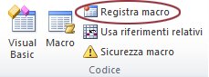 Comando Registra macro nel gruppo Codice della scheda Sviluppo
