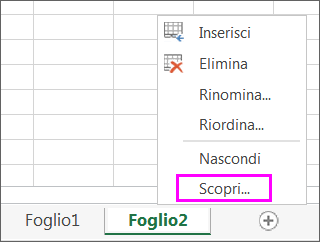 Fare clic con il pulsante destro del mouse su una scheda del foglio per verificare la presenza di fogli di lavoro nascosti.