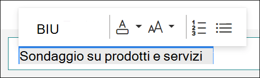 Opzioni di formattazione, ad esempio grassetto, sottolineato e corsivo, in Microsoft Forms