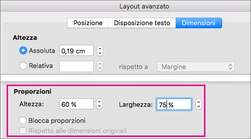 Opzioni di Proporzioni evidenziate nella casella Layout avanzato della scheda Dimensioni.