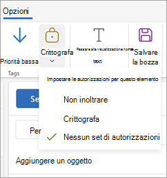Compose un nuovo messaggio, selezionare Opzioni sulla barra multifunzione e quindi Crittografa per visualizzare le tre opzioni di autorizzazione per il messaggio.