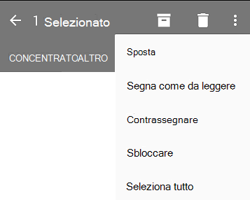 L'elenco a discesa include le opzioni seguenti: Sposta, Segna come non letto, Contrassegna, Rimuovi contrassegno, Seleziona tutto.
