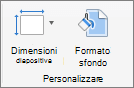 Screenshot che mostra il gruppo Personalizza con le opzioni per Dimensioni diapositiva e Formato sfondo.