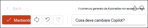 Screenshot del pulsante Mantieni a sinistra e l'icona rigenera a destra. All'estrema destra c'è una casella di testo che chiede cosa deve cambiare Copilot?