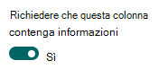 Impostazione di una colonna per richiedere le informazioni.