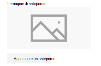 Fare clic su Aggiungi un'anteprima o Su modifica per aggiungere o modificare l'immagine