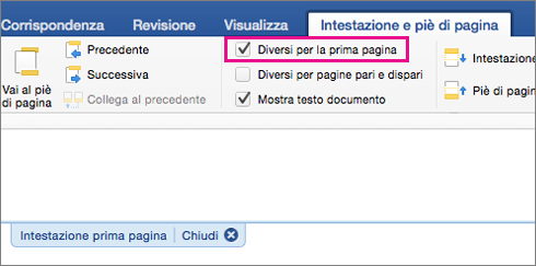 L'impostazione Diversi per la prima pagina è evidenziata nella scheda Intestazione&piè di pagina.