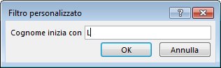 Finestra di dialogo Filtro personalizzato con la lettera L immessa.