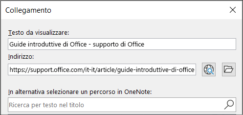 Screenshot della finestra di dialogo Collegamento in OneNote. Contiene due campi da compilare: Testo da visualizzare e Indirizzo.