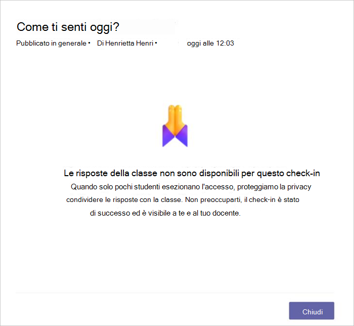 screenshot della visualizzazione degli studenti quando un check-in non è disponibile per la condivisione perché troppi studenti hanno risposto. Spiega che non stiamo condividendo per motivi di privacy.