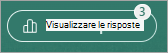Il pulsante Visualizza risposte mostra una notifica con il numero di risposte ricevute.
