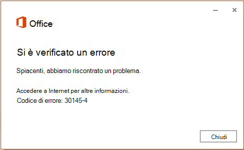 Codice di errore 30145-4 durante l'installazione di Office