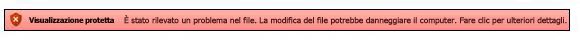 Visualizzazione protetta a causa di un errore di convalida file