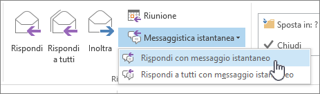 Gruppo Rispondi con l'elenco a discesa Messaggistica istantanea aperto e l'opzione Rispondi con messaggio istantaneo evidenziata